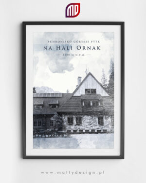 Plakat na ścianę - Schroniska Górskie TATRY - na Hali Ornak